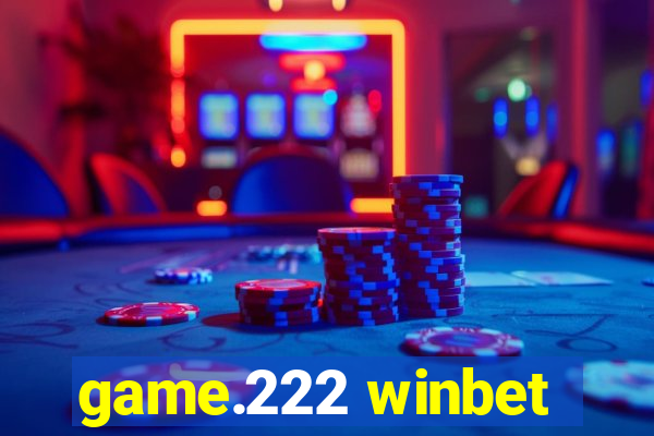 game.222 winbet